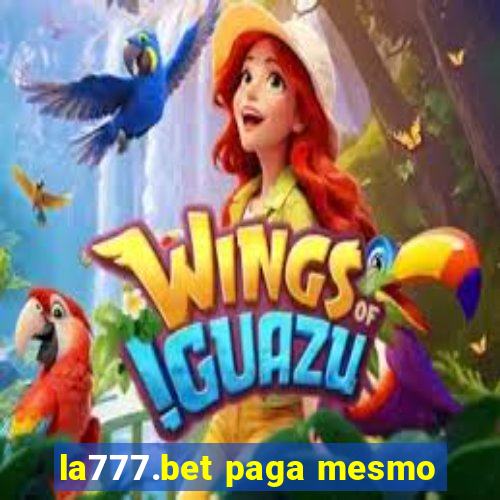 la777.bet paga mesmo